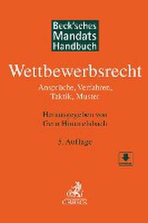 Beck'sches Mandatshandbuch Wettbewerbsrecht de Gero Himmelsbach