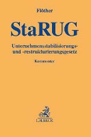 Unternehmensstabilisierungs- und -restrukturierungsgesetz de Lucas F. Flöther