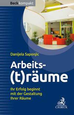 Arbeits(t)räume de Danijela Saponjic