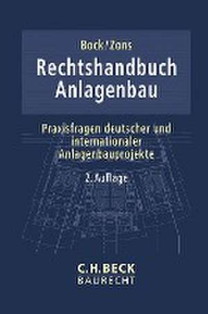 Rechtshandbuch Anlagenbau de Yves Bock