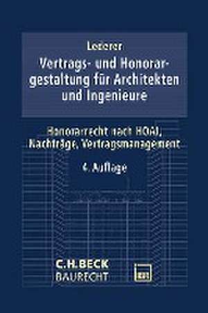 Vertrags- und Honorargestaltung für Architekten und Ingenieure de M. -Maximilian Lederer