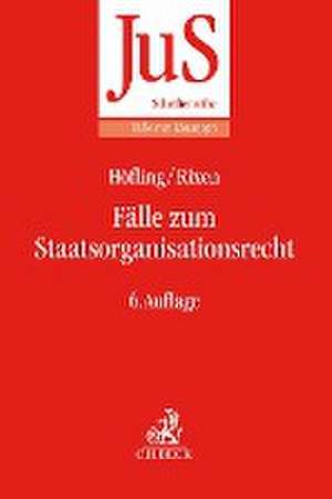 Fälle zum Staatsorganisationsrecht de Wolfram Höfling