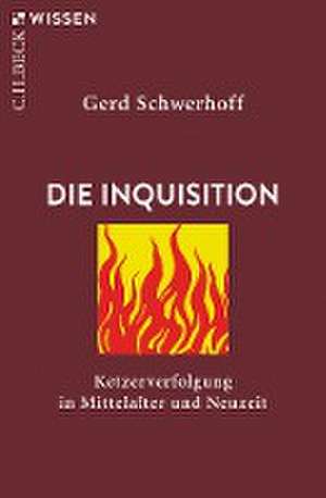 Die Inquisition de Gerd Schwerhoff