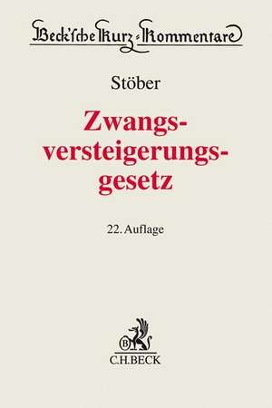 Zwangsversteigerungsgesetz de Kurt Stöber