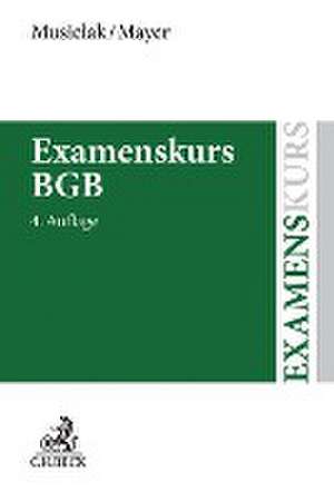 Examenskurs BGB de Hans-Joachim Musielak