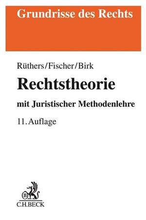Rechtstheorie de Bernd Rüthers