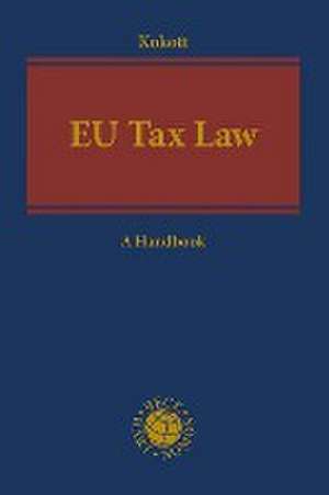 EU Tax Law de Juliane Kokott