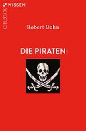 Die Piraten de Robert Bohn