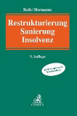 Restrukturierung, Sanierung, Insolvenz de Andrea K. Buth