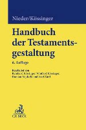 Handbuch der Testamentsgestaltung de Heinrich Nieder