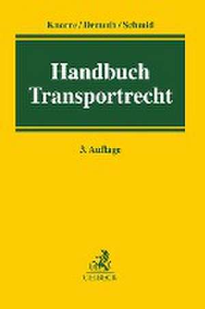 Handbuch Transportrecht de Jürgen Knorre