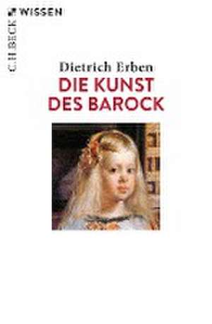 Die Kunst des Barock de Dietrich Erben