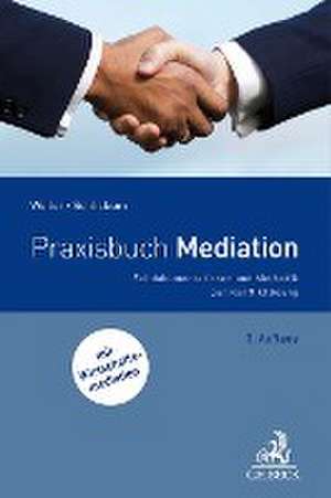 Praxisbuch Mediation de Eva Weiler