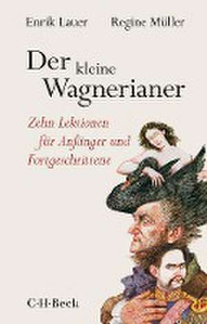 Der kleine Wagnerianer de Enrik Lauer