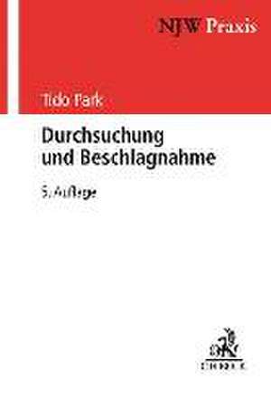 Durchsuchung und Beschlagnahme de Tido Park