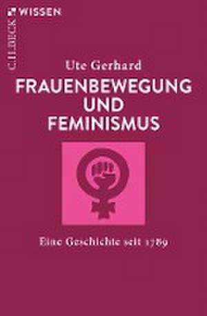 Frauenbewegung und Feminismus de Ute Gerhard