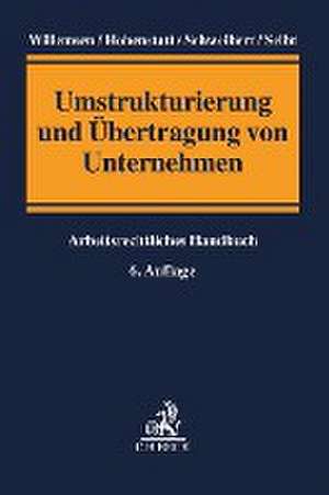 Umstrukturierung und Übertragung von Unternehmen de Klaus-Stefan Hohenstatt