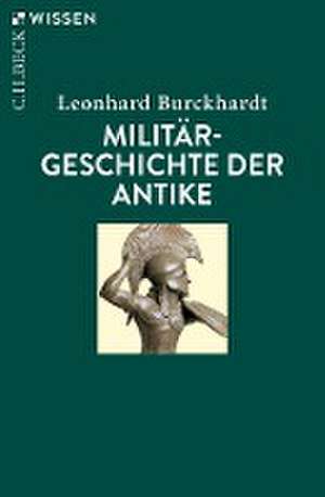 Militärgeschichte der Antike de Leonhard Burckhardt