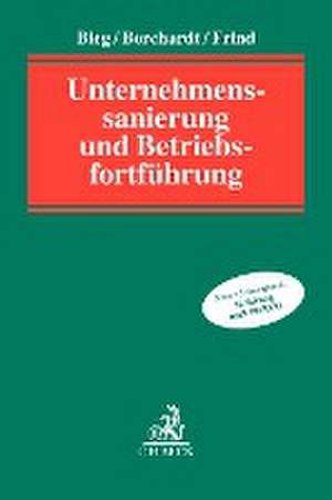 Unternehmenssanierung und Betriebsfortführung de Thorsten Bieg