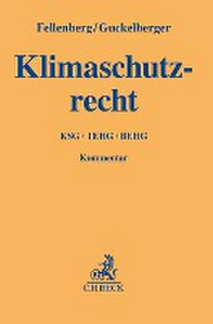 Klimaschutzrecht de Frank Fellenberg