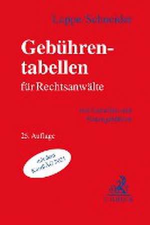 Gebührentabellen für Rechtsanwälte de Friedrich Lappe