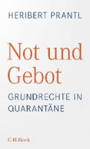 Not und Gebot de Heribert Prantl