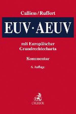 EUV/AEUV de Christian Calliess