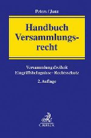 Handbuch Versammlungsrecht de Norbert Janz