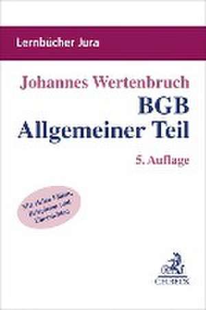 BGB Allgemeiner Teil de Johannes Wertenbruch