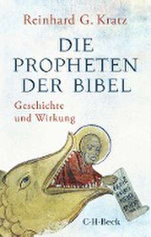 Die Propheten der Bibel de Reinhard Gregor Kratz