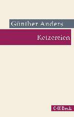 Ketzereien de Günther Anders