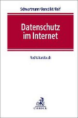 Datenschutz im Internet de Rolf Schwartmann