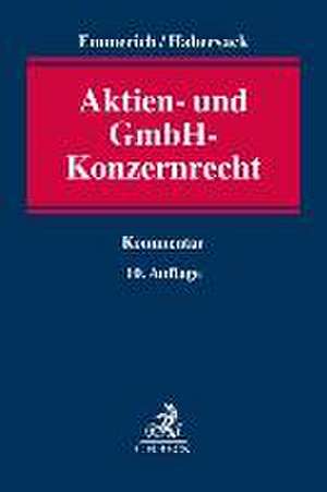 Aktien- und GmbH-Konzernrecht de Volker Emmerich