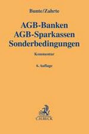 AGB-Banken, AGB-Sparkassen, Sonderbedingungen de Hermann-Josef Bunte