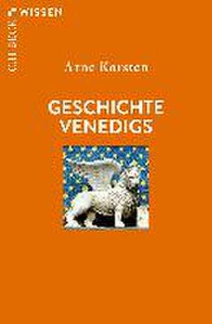 Geschichte Venedigs de Arne Karsten