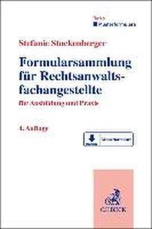 Formularsammlung für Rechtsanwaltsfachangestellte de Stefanie Stuckenberger