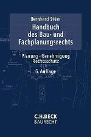 Handbuch des Bau- und Fachplanungsrechts de Bernhard Stüer