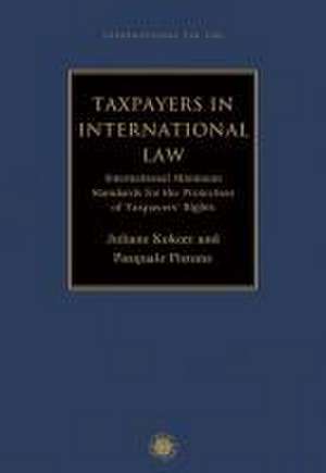 Taxpayers in International Law de Juliane Kokott