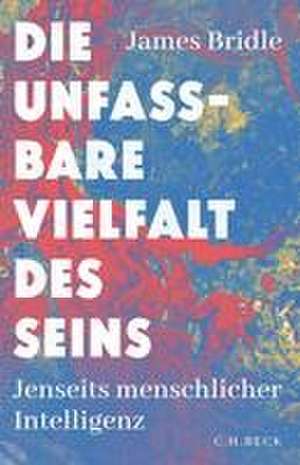 Die unfassbare Vielfalt des Seins de James Bridle