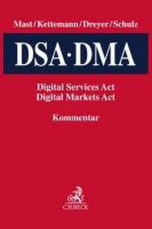 Digital Services Act / Digital Markets Act (DSA / DMA) de Tobias Mast