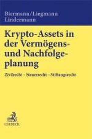 Krypto-Assets in der Vermögens- und Nachfolgeplanung de Bastian Biermann