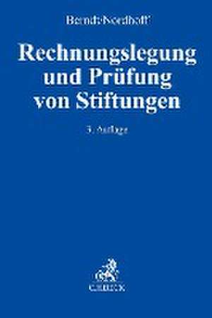 Rechnungslegung und Prüfung von Stiftungen de Reinhard Berndt