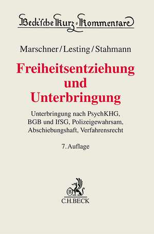 Freiheitsentziehung und Unterbringung de Rolf Marschner