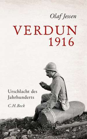 Verdun 1916 de Olaf Jessen