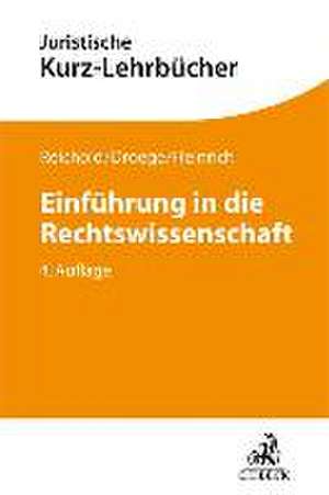 Einführung in die Rechtswissenschaft de Hermann Reichold