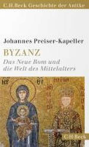 Byzanz de Johannes Preiser-Kapeller