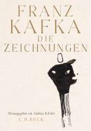 Die Zeichnungen de Franz Kafka