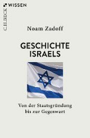 Geschichte Israels de Noam Zadoff