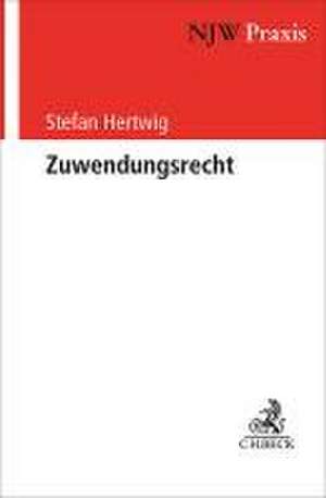 Zuwendungsrecht de Stefan Hertwig