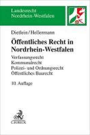 Öffentliches Recht in Nordrhein-Westfalen de Johannes Dietlein